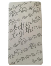 Load image into Gallery viewer, Better Together Organic Crib Sheet - CovetedThings