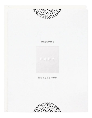 Card- Welcome Baby, We Love You - CovetedThings